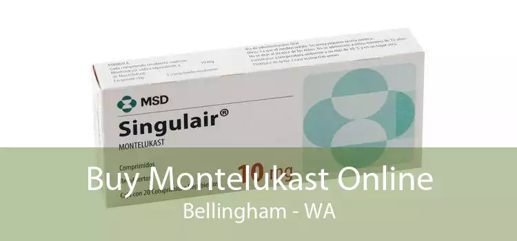 Buy Montelukast Online Bellingham - WA
