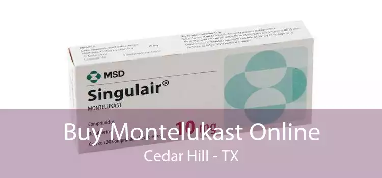 Buy Montelukast Online Cedar Hill - TX