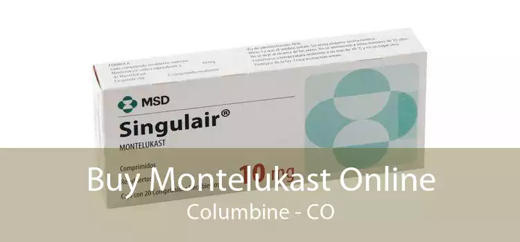 Buy Montelukast Online Columbine - CO