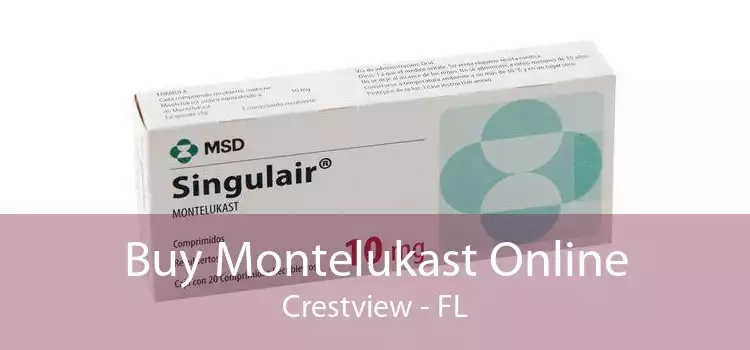 Buy Montelukast Online Crestview - FL