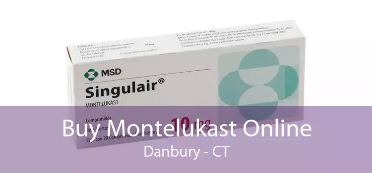 Buy Montelukast Online Danbury - CT