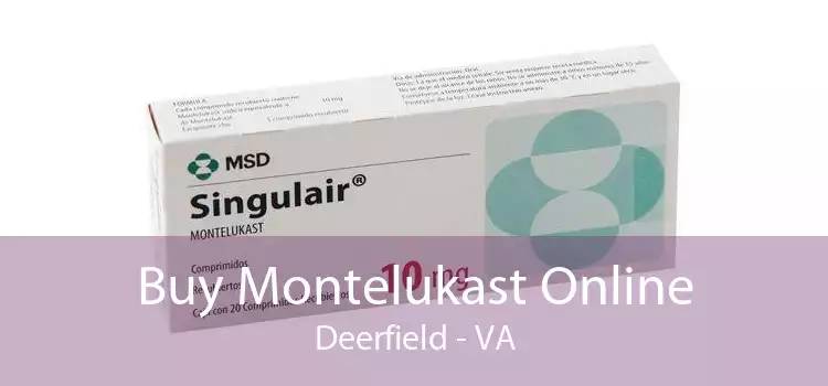 Buy Montelukast Online Deerfield - VA