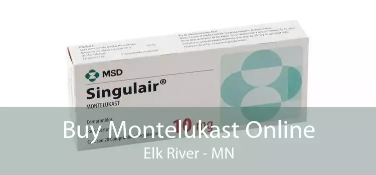 Buy Montelukast Online Elk River - MN