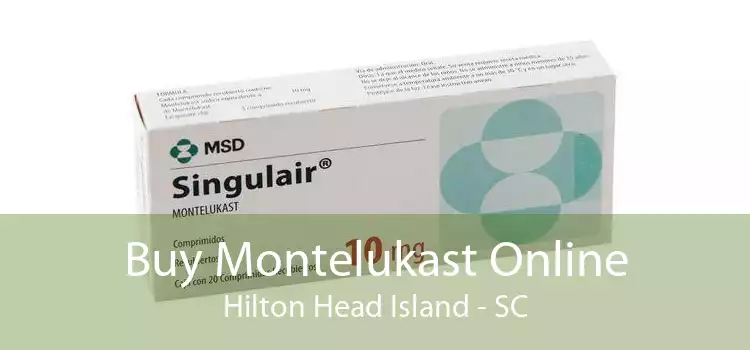 Buy Montelukast Online Hilton Head Island - SC
