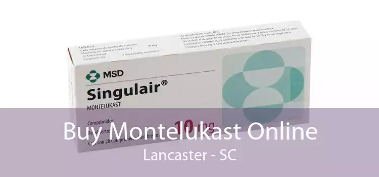 Buy Montelukast Online Lancaster - SC