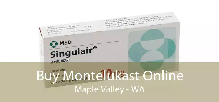Buy Montelukast Online Maple Valley - WA
