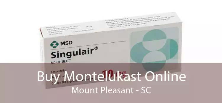 Buy Montelukast Online Mount Pleasant - SC