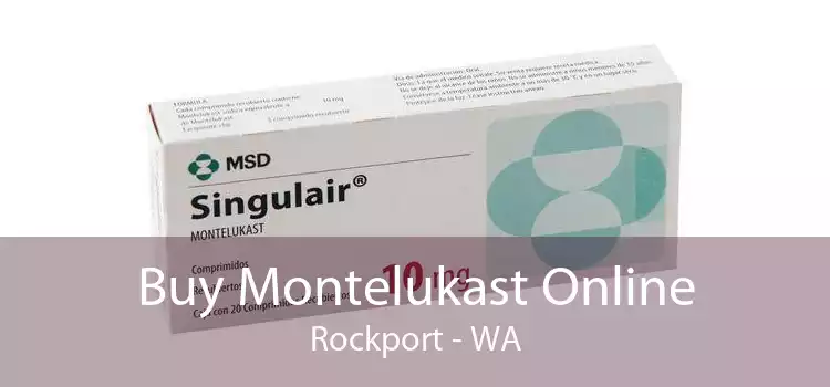 Buy Montelukast Online Rockport - WA