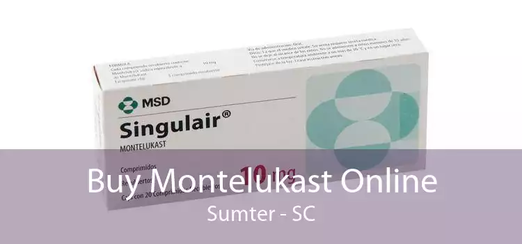 Buy Montelukast Online Sumter - SC